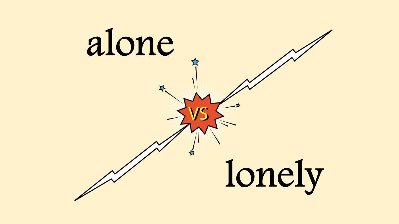 alone vs lonely
