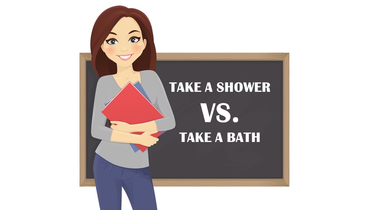 take a shower vs take a bath
