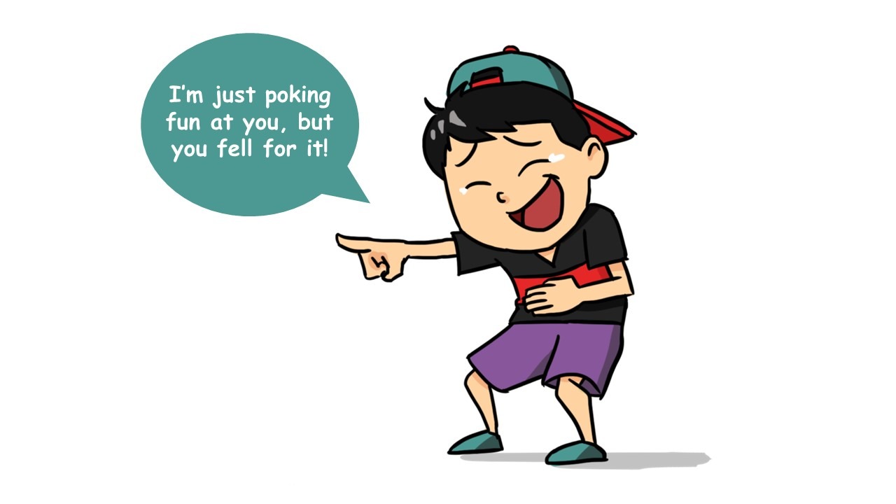 poking fun