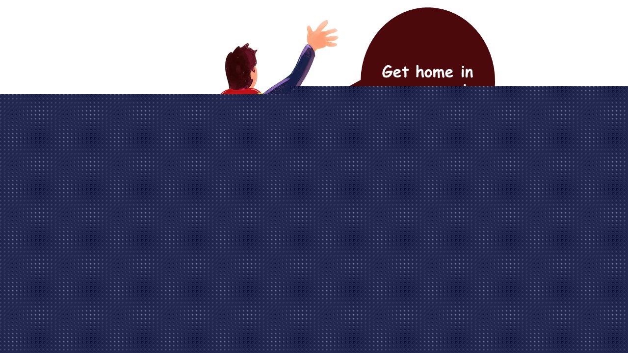 get home in one piece