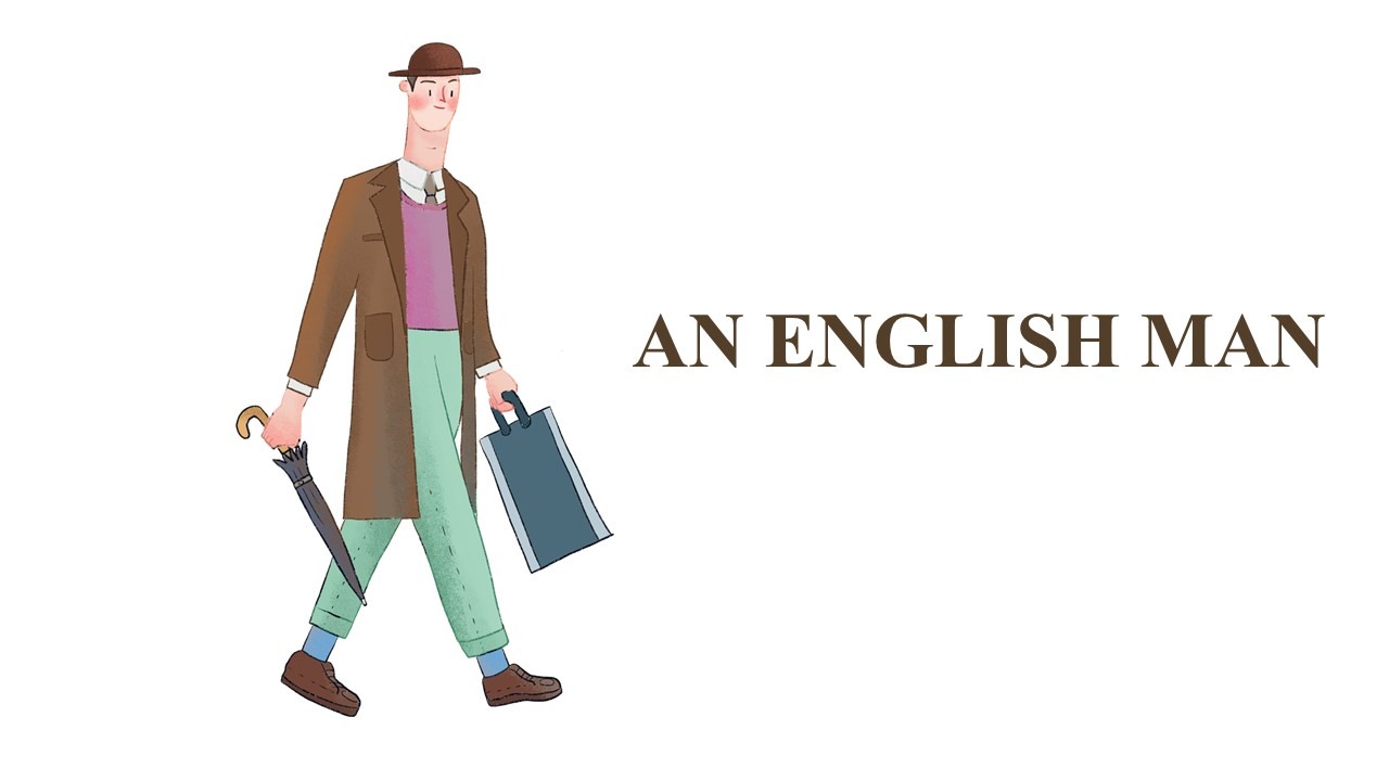 AN ENGLISH MAN