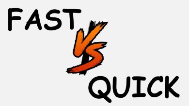 FAST VS QUICK